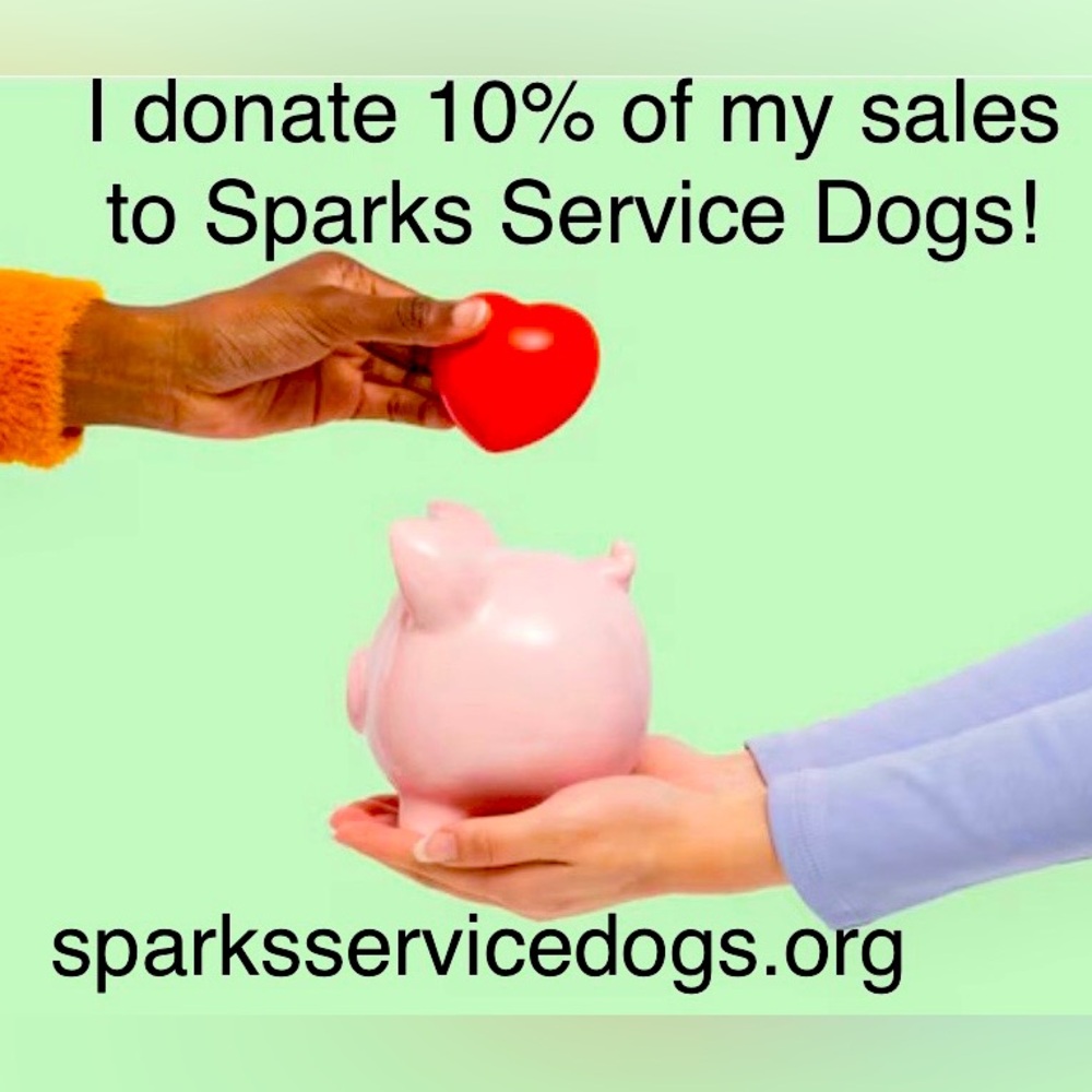 Your purchase helps me donate to Sparks service dogs. Look at these sweeties!